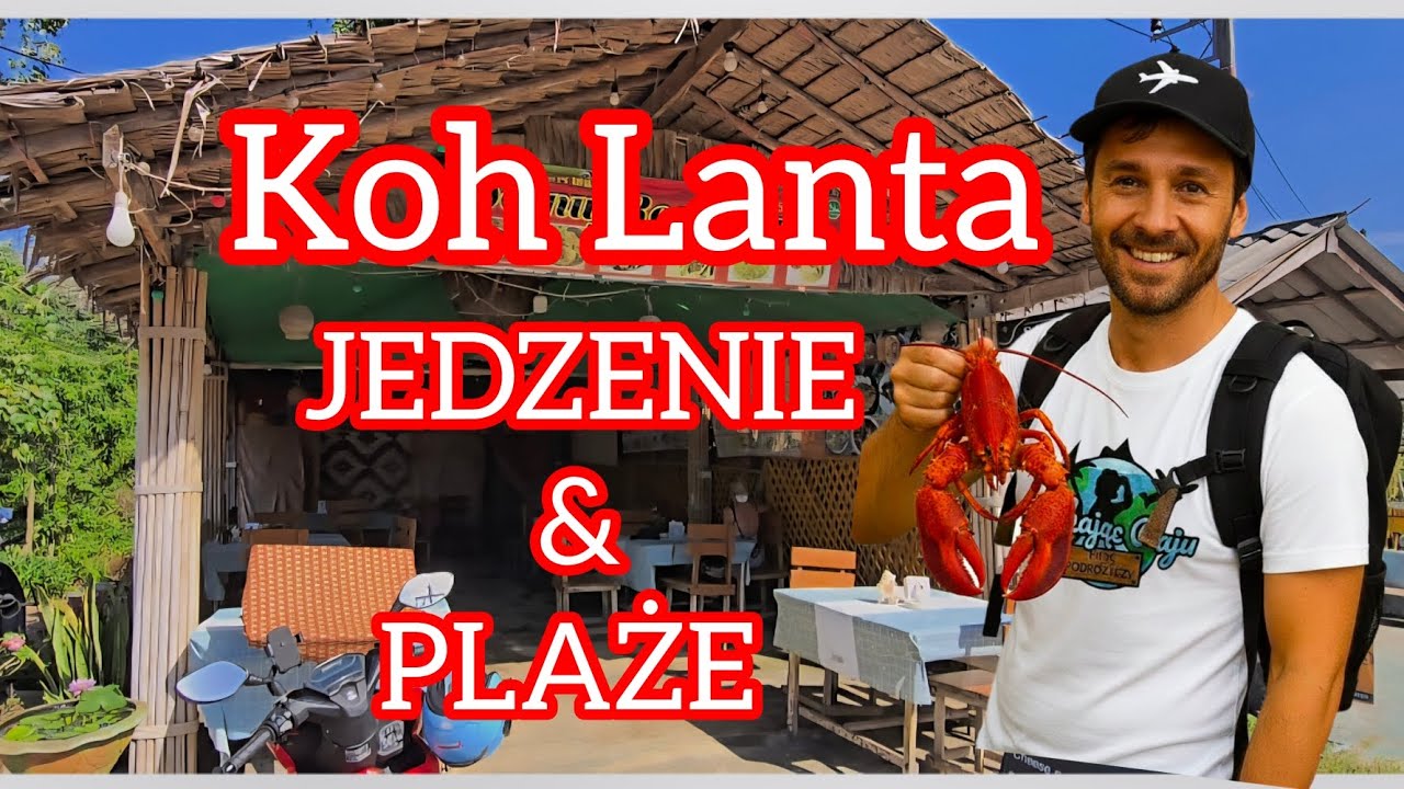 PRZEWODNIK PO KO LANTA: Lokalny Rynek, Najlepsza Restauracja i Plaże, O Kt&oacute;rych NIE WIESZ! #KohLanta