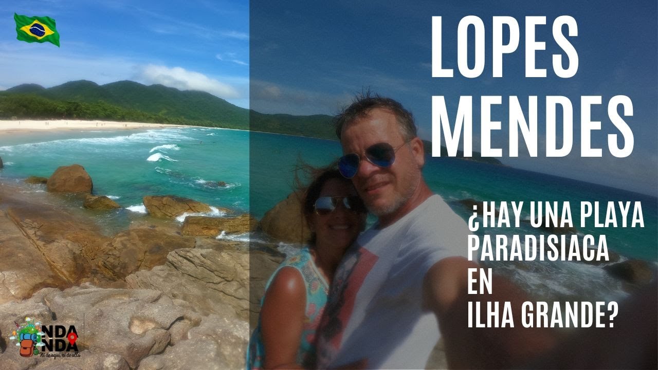 🛑🇧🇷📢LOPES MENDES ,ILHA GRANDE, UNA PLAYA PARADISIACA. PARTE #3🏝️   2023