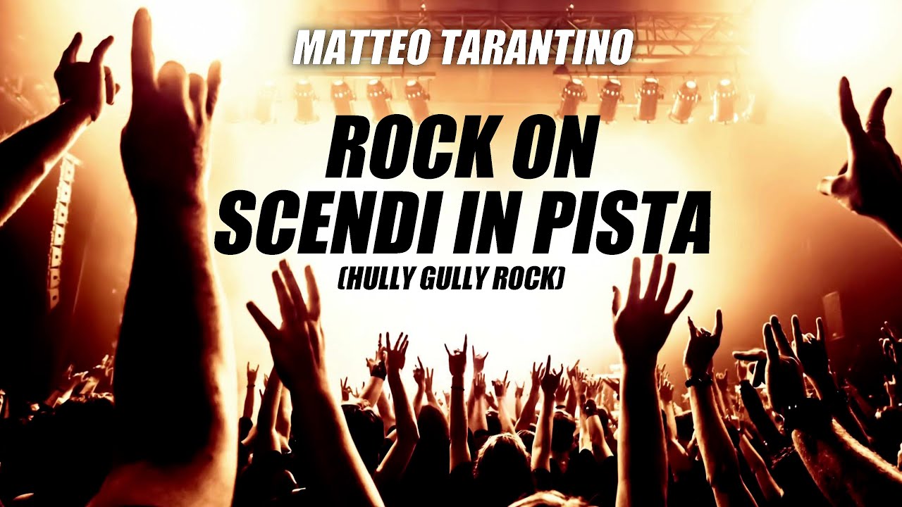 ROCK ON  / SCENDI IN PISTA 