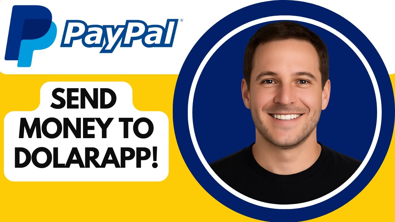 How to Send Money from PayPal to Dolarapp | Step-by-Step Guide