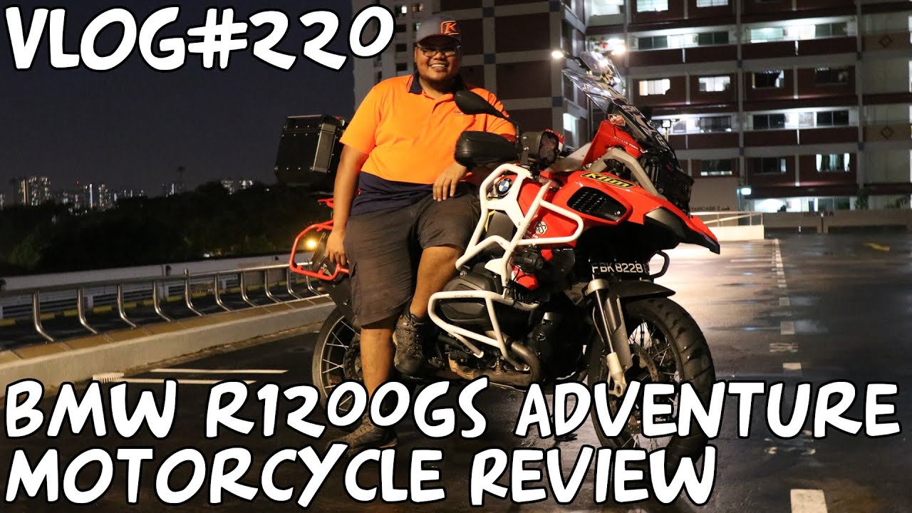 Vlog#220 BMW R1200 GS Adventure Motorcycle Review Singapore