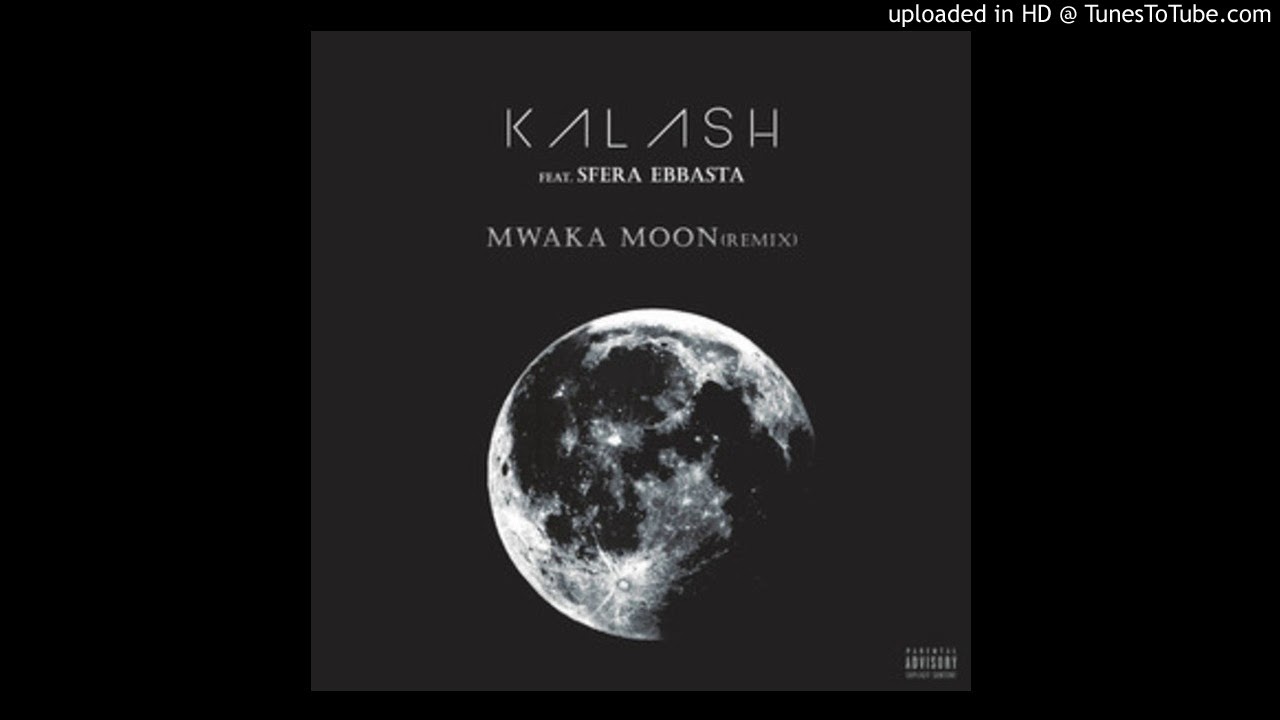 Kalash, Sfera Ebbasta - Mwaka Moon Official Audio (Remix) (Download)