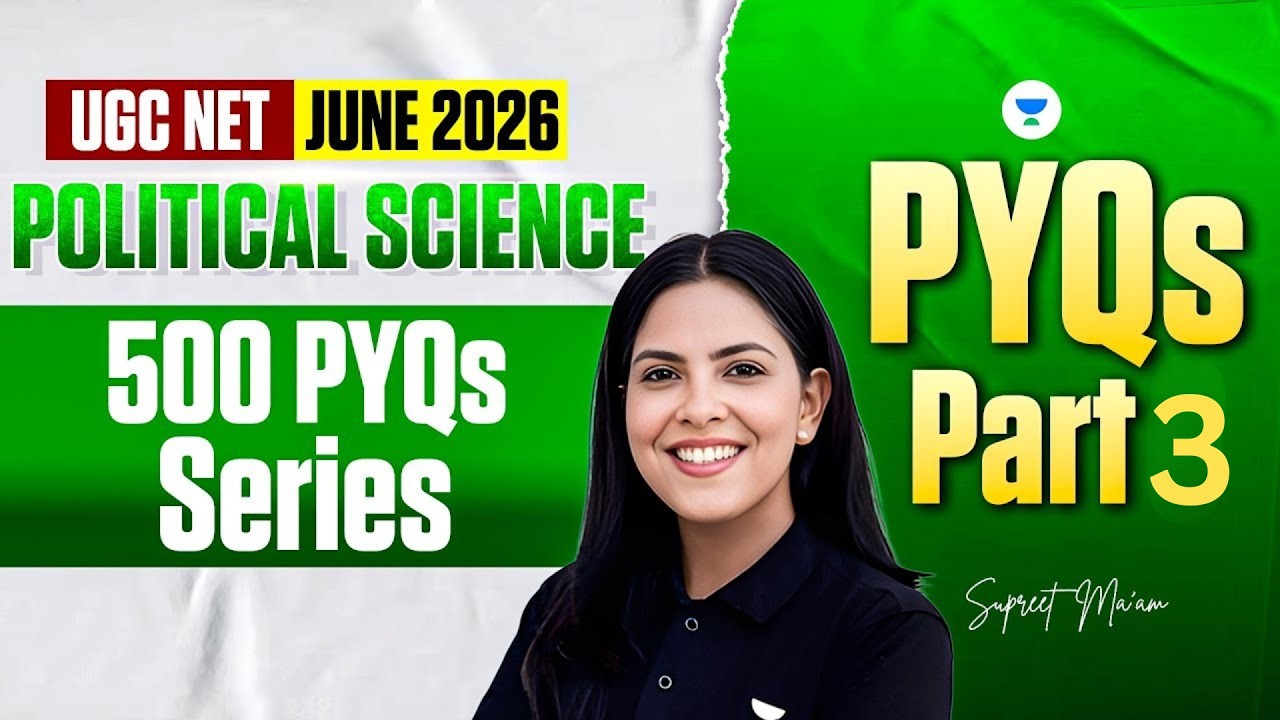 UGC NET June 2026 Political Science | UGC NET Political Science 500 PYQs Series | Supreet Mam