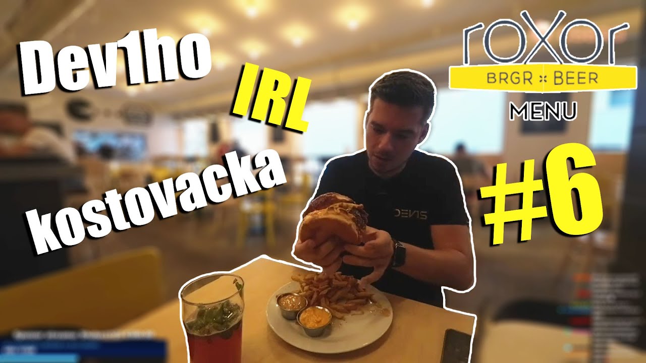 Dev1ho IRL koštovačka #6 - Burger @Roxor BRGR & Beer