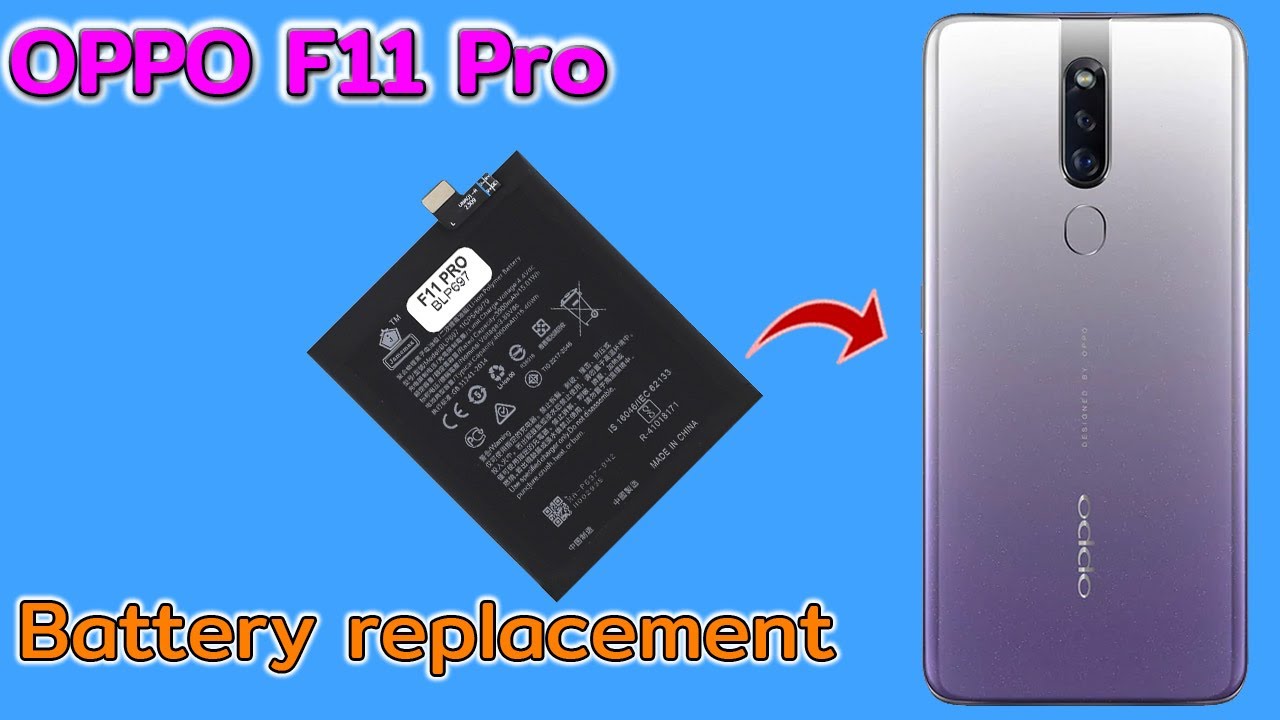 OPPO F11 Pro Battery replacement เปลี่ยนแบตเตอรี่