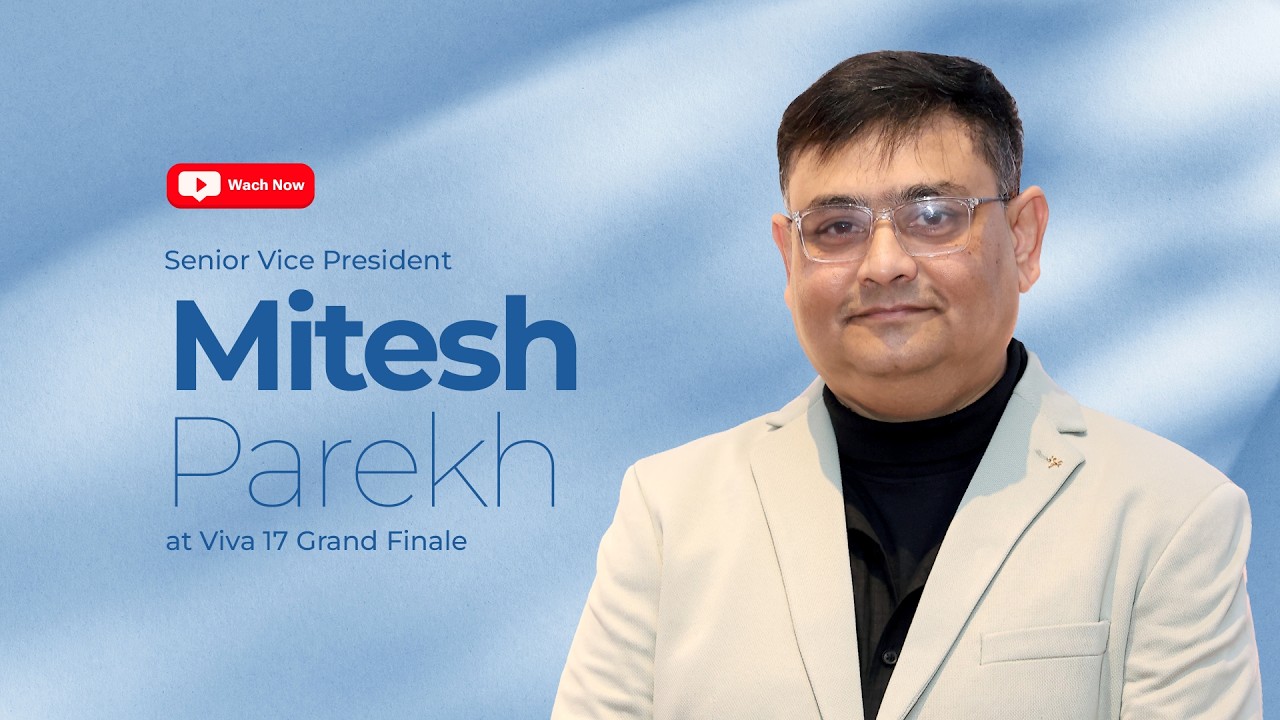 Mr. Mitesh Parekh | Viva Grand Finale | VIBGYOR Viva