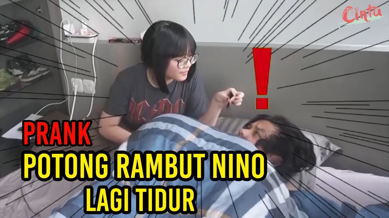 PRANK POTONG RAMBUT NINO LAGI TIDUR, AUTO NGAMUK!!!