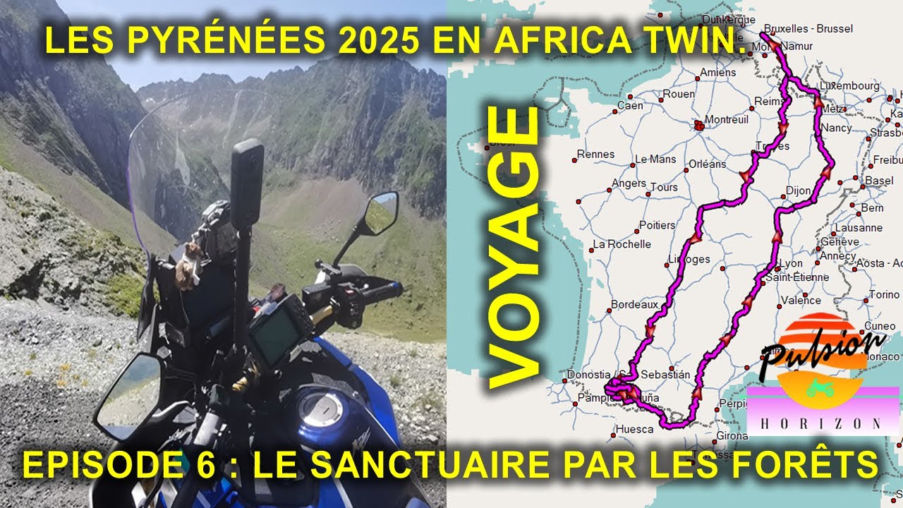 Les Pyrénées ⛰️ en Africa Twin – Des forêts du Béarn au sanctuaire de Lourdes – Épisode 6