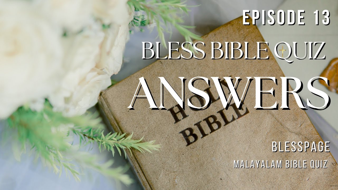 Bless Bible Quiz Answers