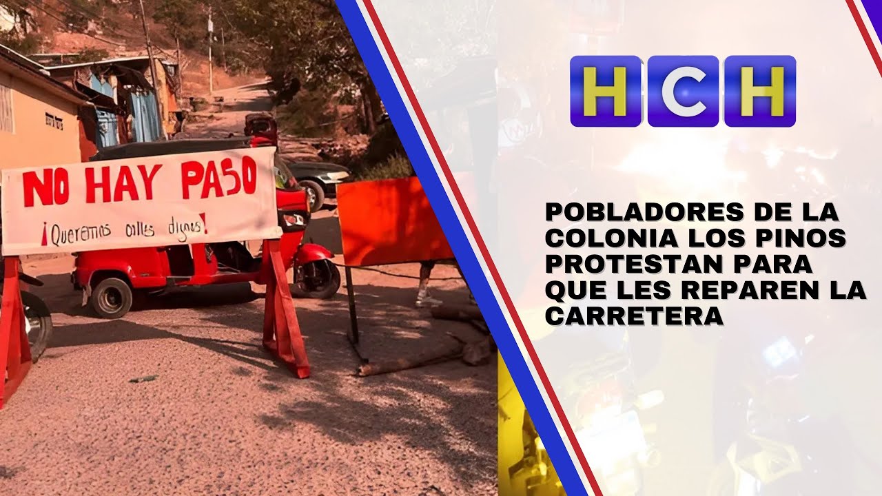 Pobladores de la colonia Los Pinos protestan para que les reparen la carretera