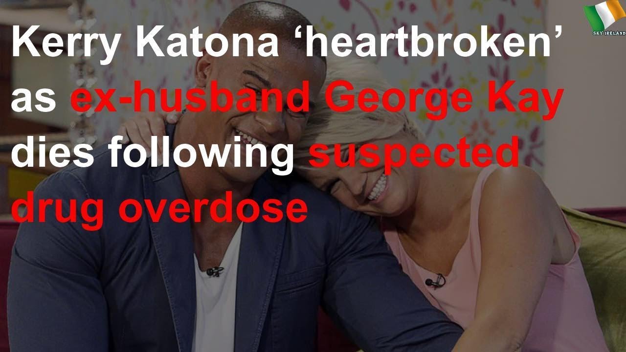 Kerry Katona's ex-husband George Kay dies
