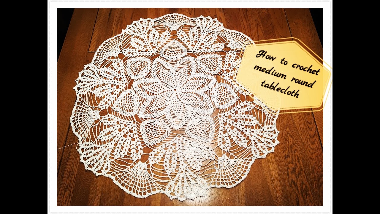 CC How to crochet medium round tablecloth Part 1 of 3