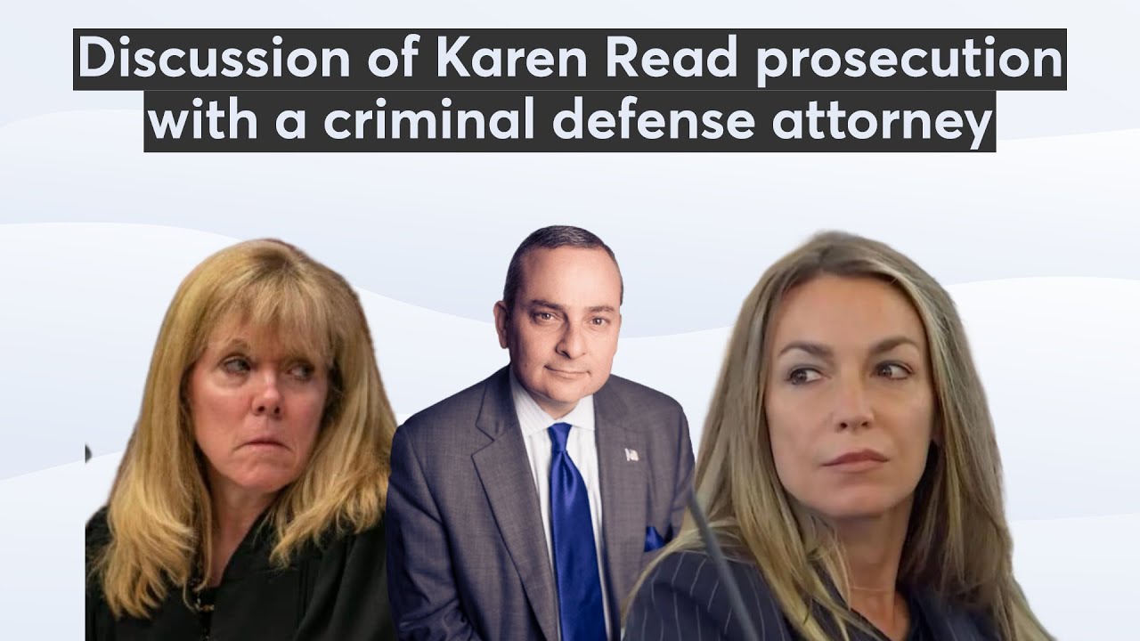 Discussing Karen Read prosecution with a criminal defense attorney