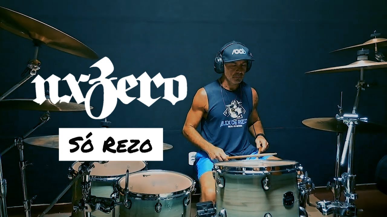 Nx0 Só Rezo | Drum Cover | Alex de Rizzo