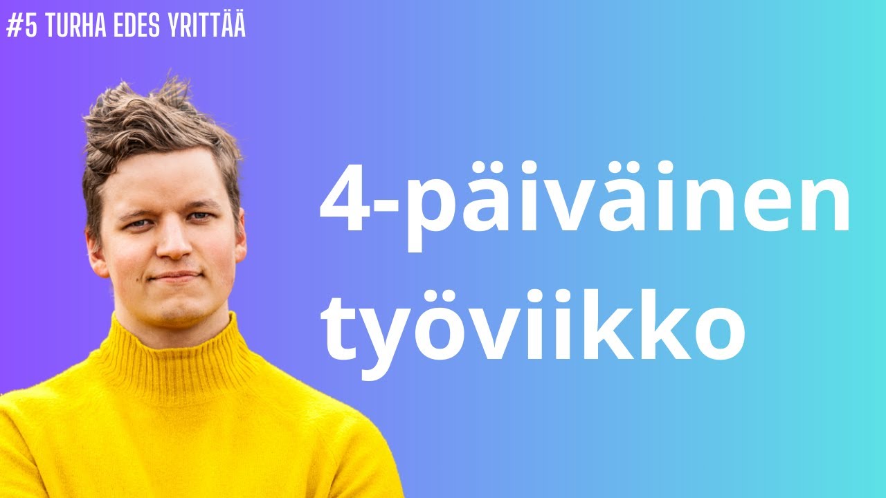4 p&auml;iv&auml;inen ty&ouml;viikko