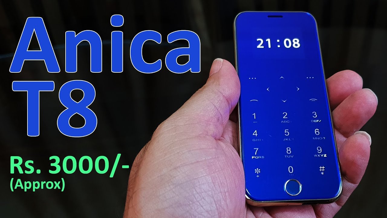 Anica T8 Review - Ultra Thin iPhone style phone for Rs. 3000