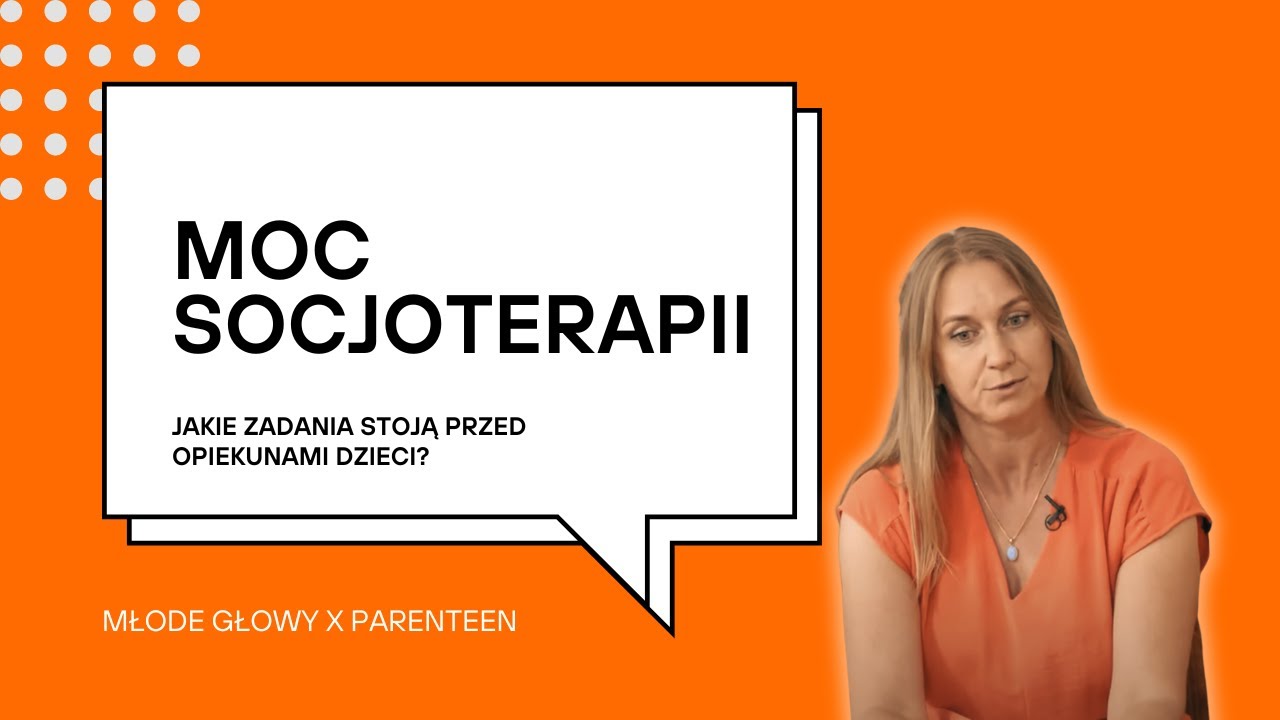 SERIA GŁOS Z GABINETU: Moc socjoterapii