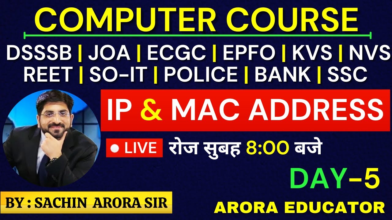 IP Address & MAC Address | DSSSB/JOA/ECGC/EPFO/KVS/NVS/REET/SOIT | Computer Course | Day-5 |