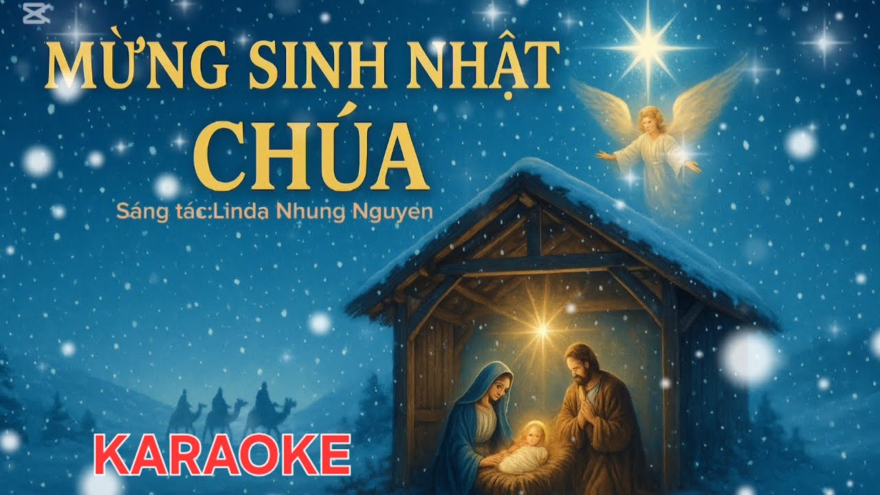 MỪNG SINH NHẬT CHÚA -KARAOKE-(sáng tác:Linda Nhung Nguyen) Giáng sinh 