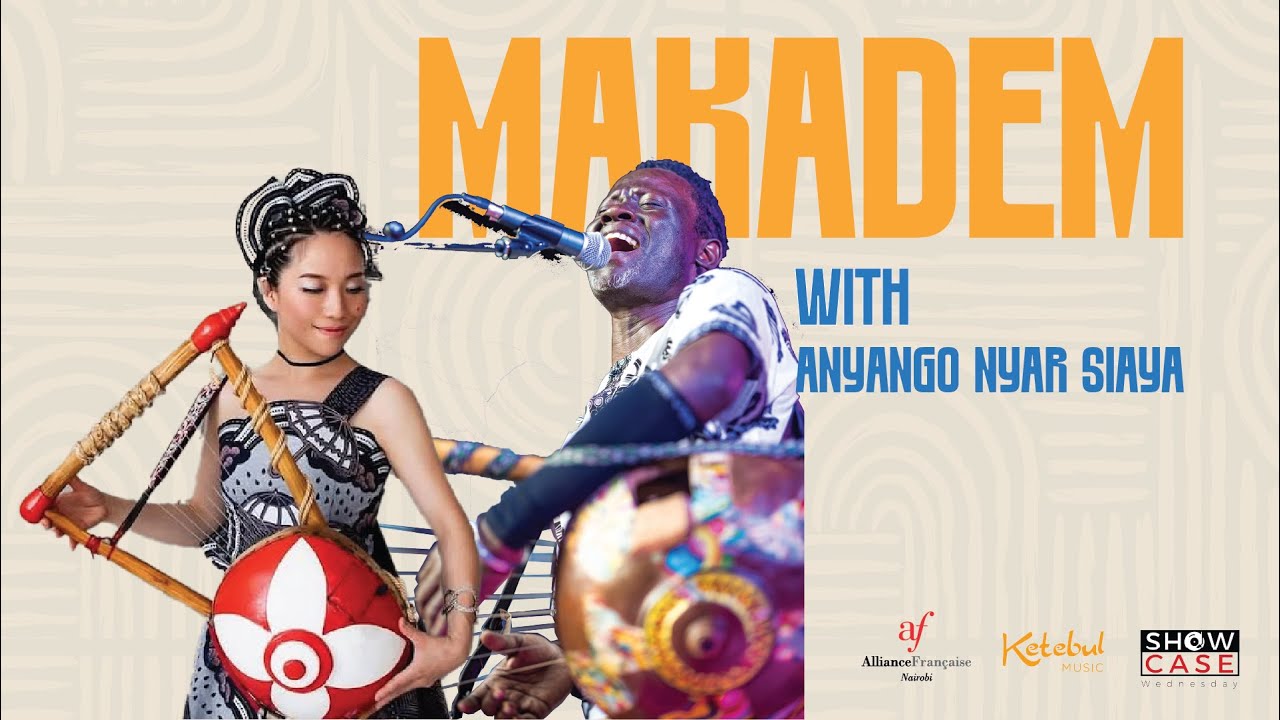 Makadem with Anyango Nyar Siaya -  Showcase Wednesday