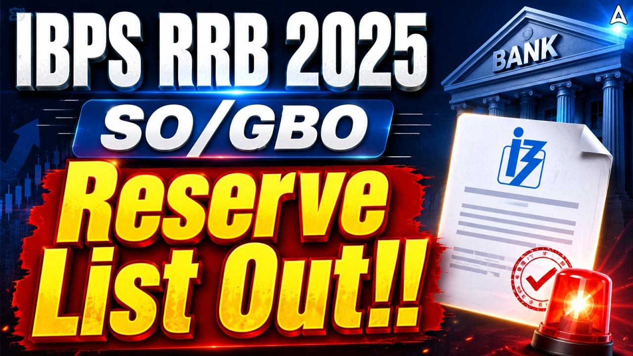 IBPS RRB SO and GBO 2025 Reserve List Out | Complete Details