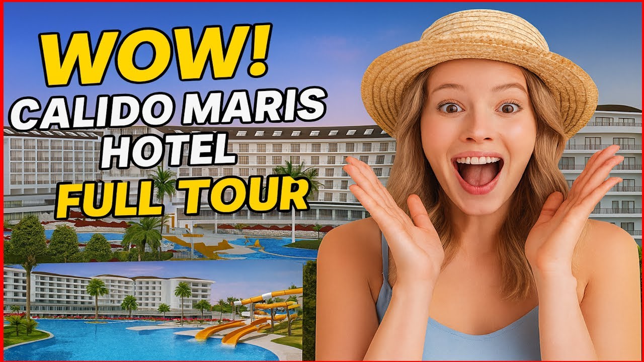WOW! Inside Calido Maris Hotel Antalya 🌊 Full Resort Tour & Honest Review