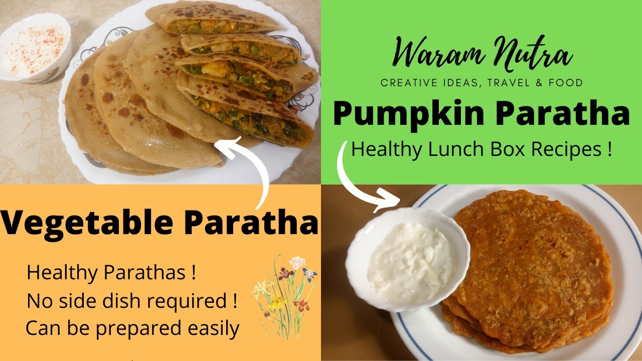 2 types of easy and healthy parathas | Veg Stuffed Paratha  | Pumpkin Paratha | wheat flour parathas