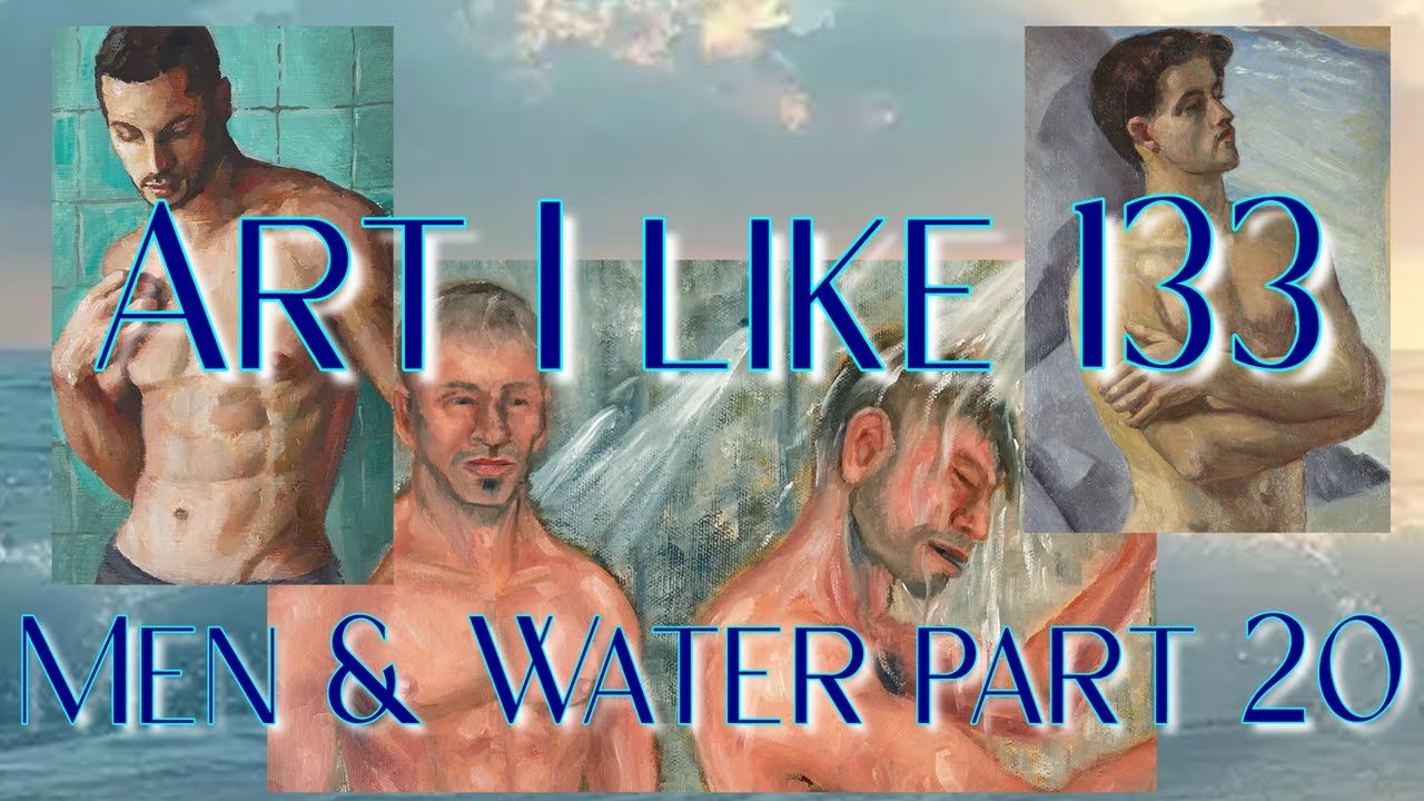 Art I like 133 Men & Water part 20