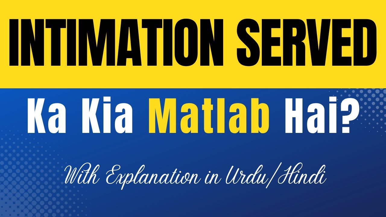 Intimation Served Meaning in Urdu |'Intimation Served Ka Kia Matlab Hota Hai'| Urdu/Hindi