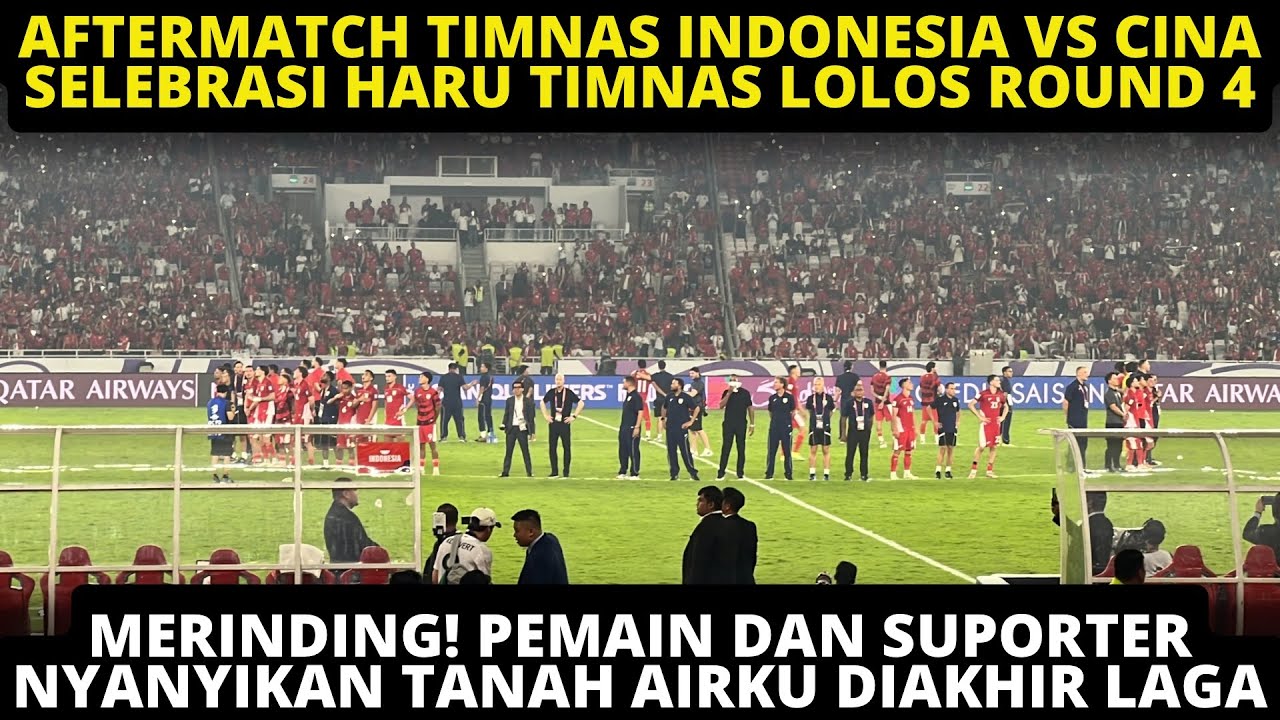 MERINDING! WAJAH HARU PEMAIN TIMNAS NYANYIKAN TANAH AIRKU SELEBRASI KEMENANGAN VS CINA. TIMNAS LOLOS
