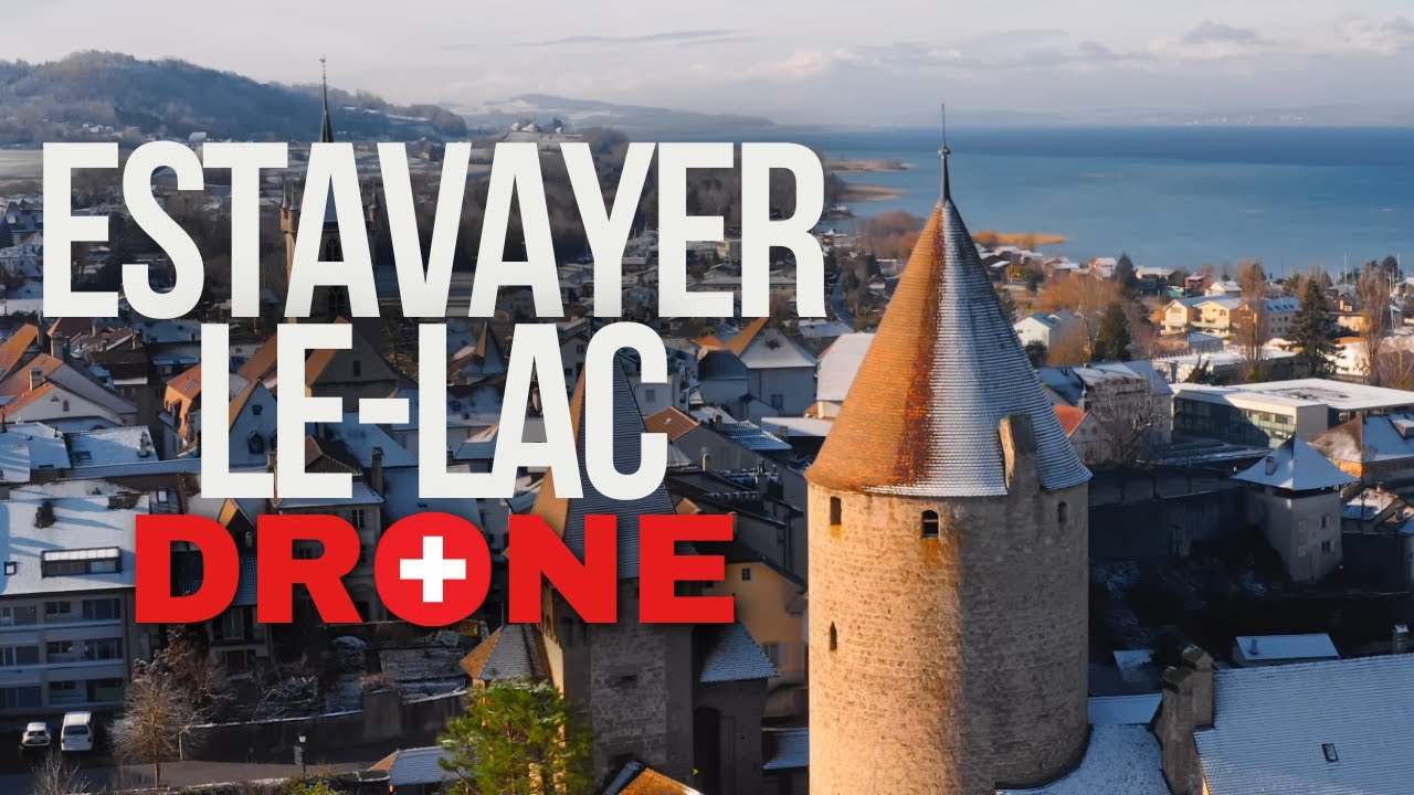 Estavayer-le-Lac | Switzerland Drone Cinematic