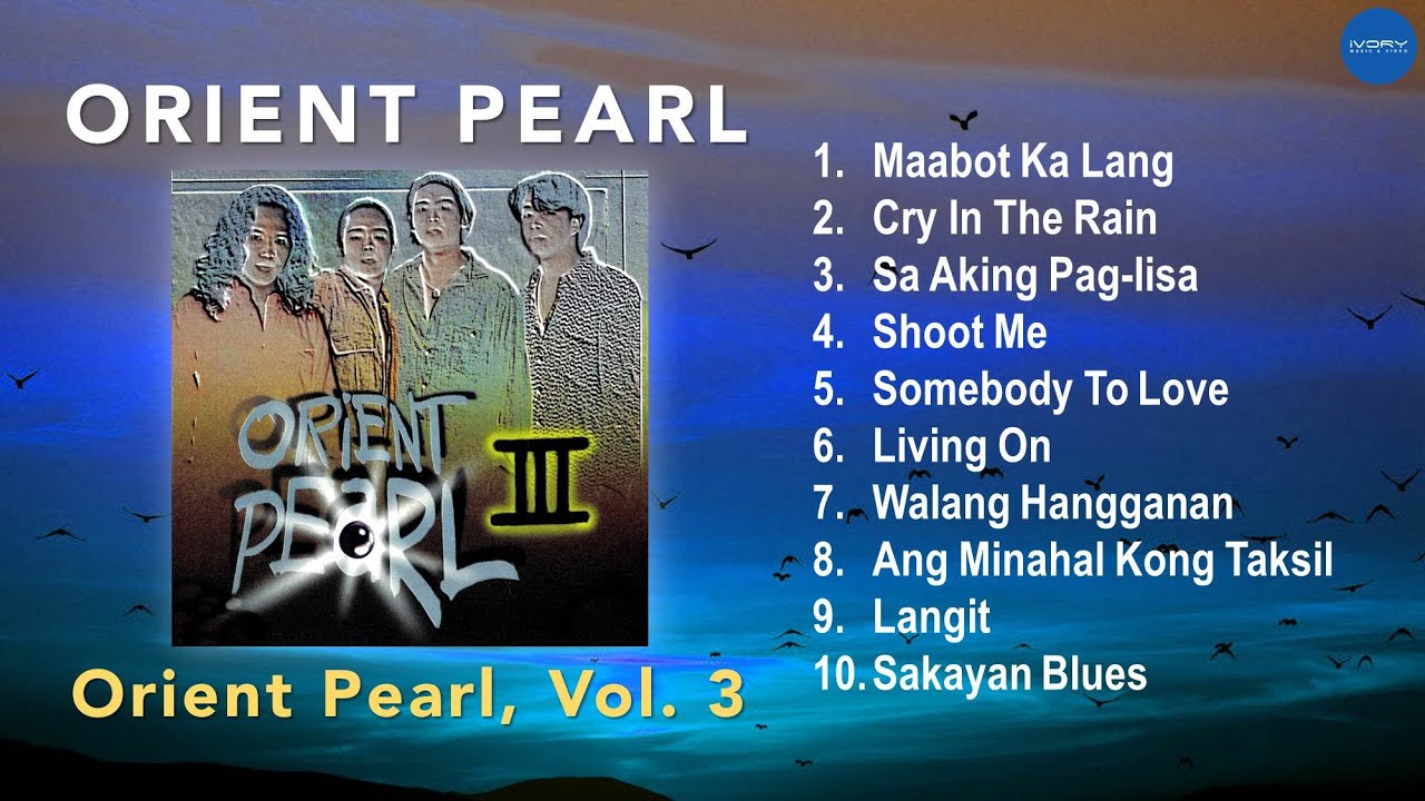 (Official Full Album) Orient Pearl - Orient Pearl, Vol. 3