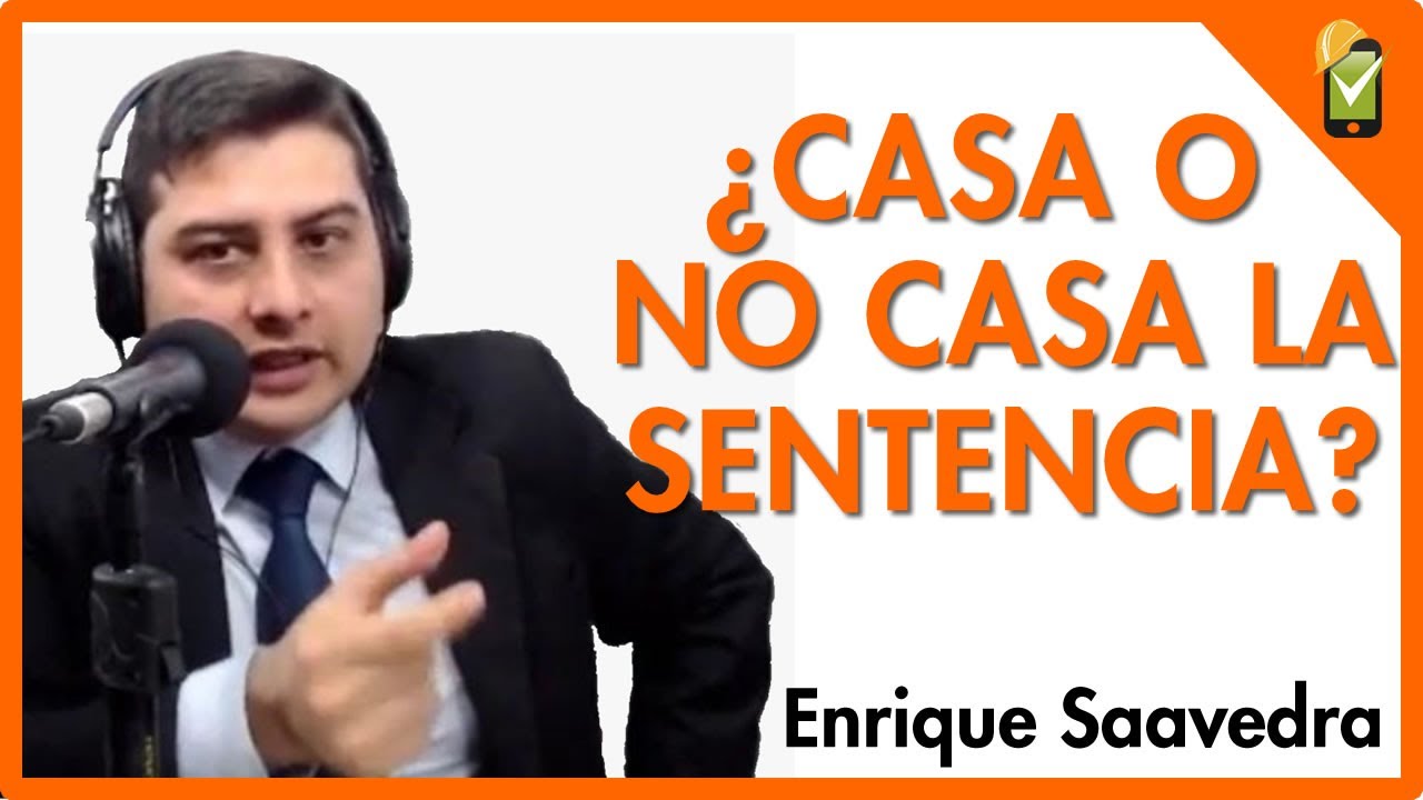 Recurso de CASACIÓN 👩‍⚖️ su definición y aplicación 👨‍⚖️