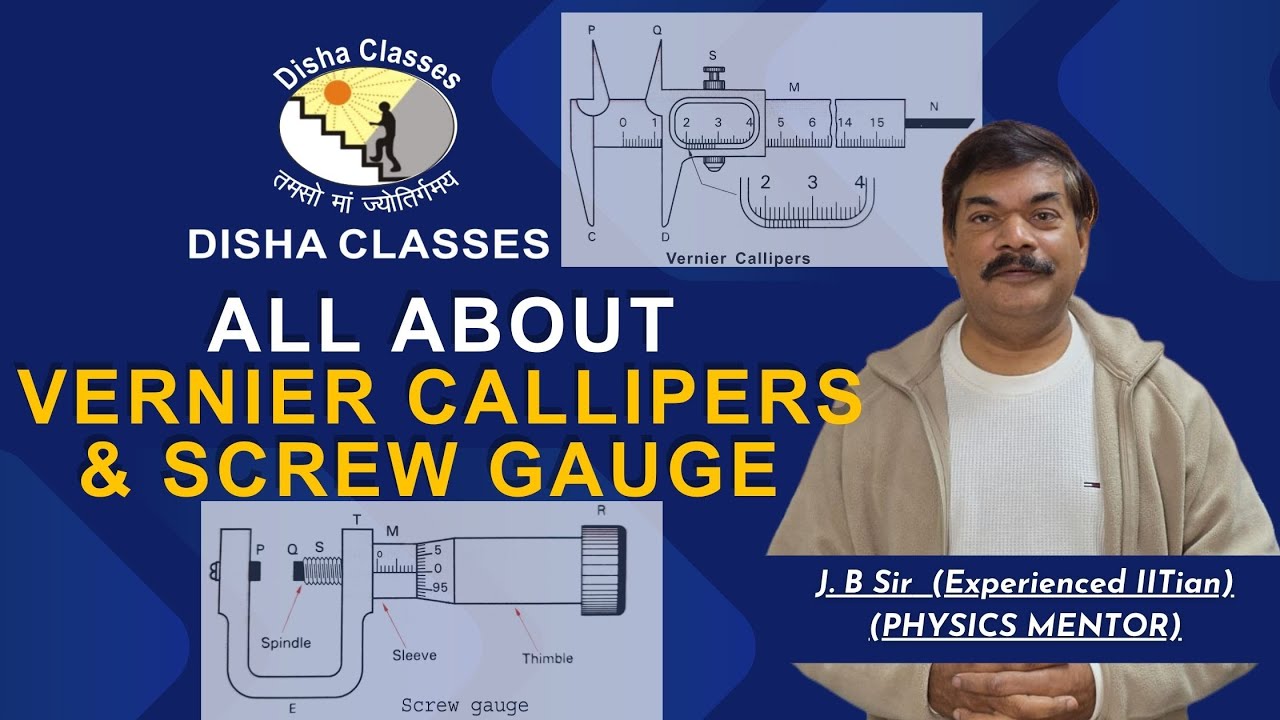 All About Vernier Callipers and Screw Gauze |Disha Classes|