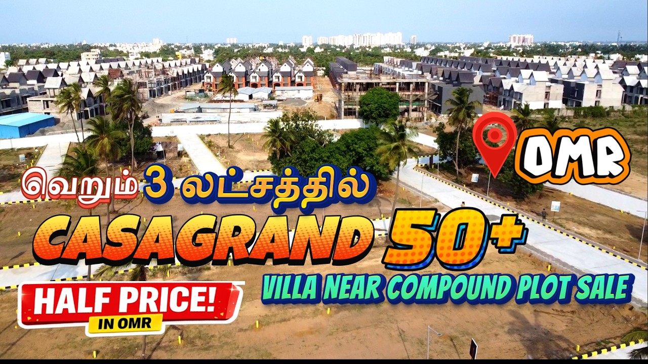 CASAGRAND பக்கத்துலயே வெறும் ₹3 லட்சம் முன்பணத்தில் OMR Plot 😱 | Low Price Plot Sale in Chennai
