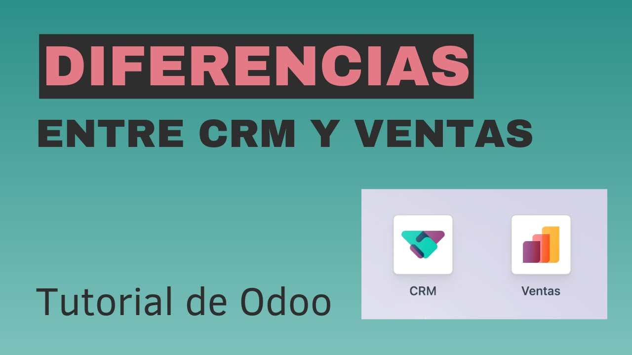 Diferencia entre la app de CRM y Ventas en Odoo!