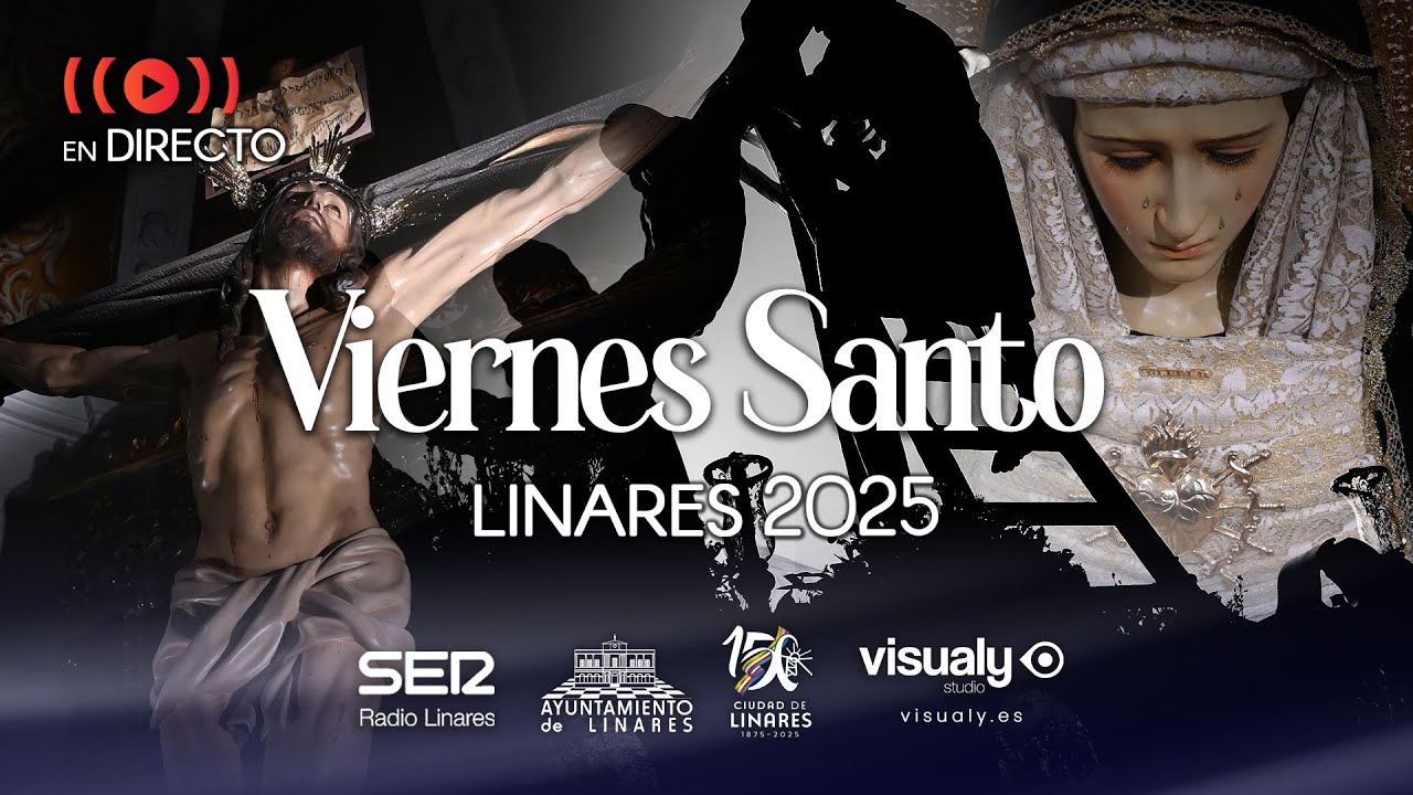 🔴𝗘𝗡 𝗗𝗜𝗥𝗘𝗖𝗧𝗢🔴 VIERNES SANTO 𝗟𝗜𝗡𝗔𝗥𝗘𝗦 2025