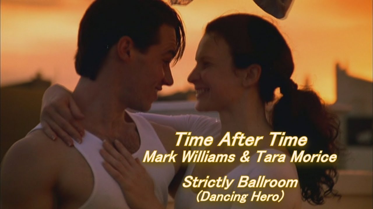 Strictly Ballroom (Dancing Hero),Time After Time,Mark Williams & Tara Morice