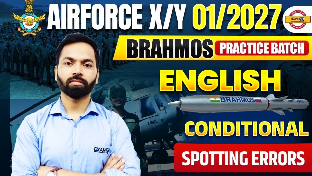 AIRFORCE X/Y 01/2027 ( BRAHMOS BATCH ) || ENGLISH || CONDITIONAL SPOTTING ERRORS || BY SHIVAM SIR
