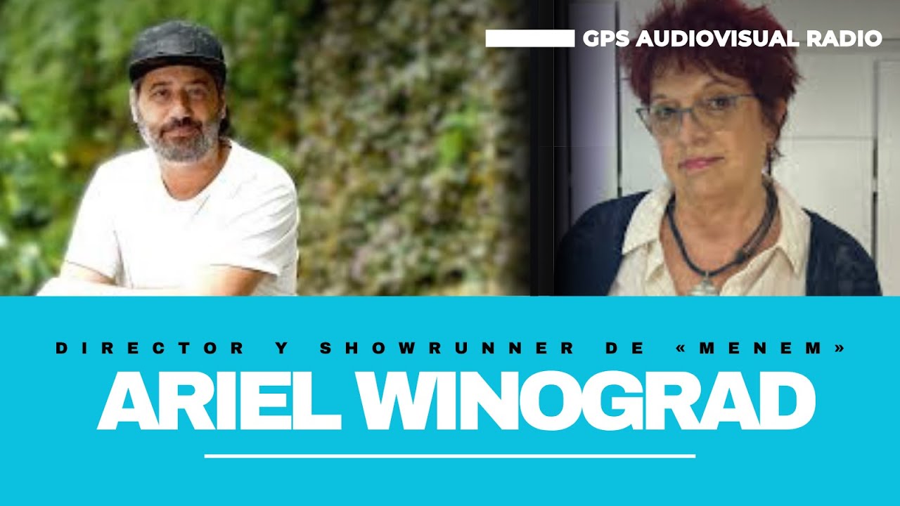 WINOGRAD y los SECRETOS detrás de la serie «Menem»