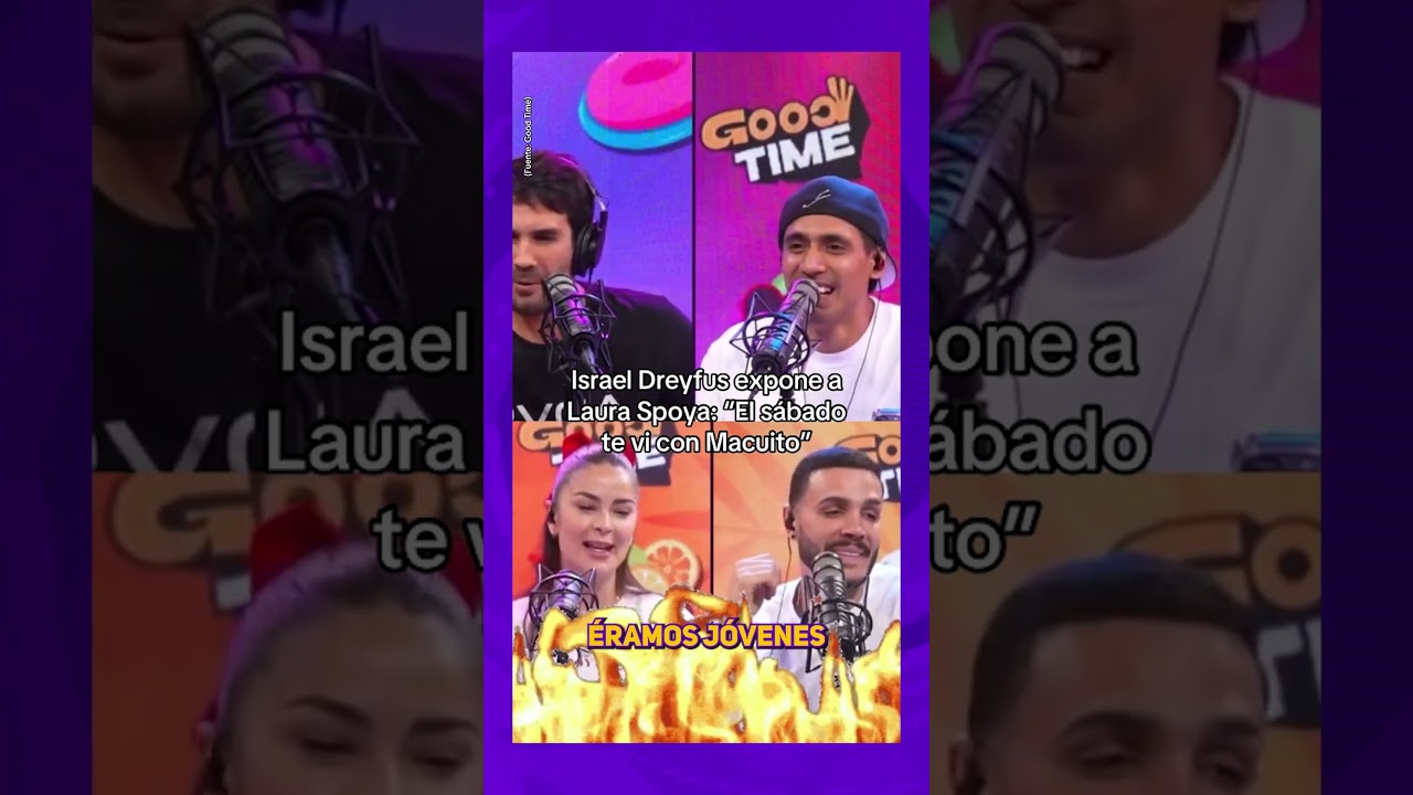 LAURA SPOYA SE PUSO INC&Oacute;MODA POR COMENTARIO DE ISRAEL DREYFUS 👀