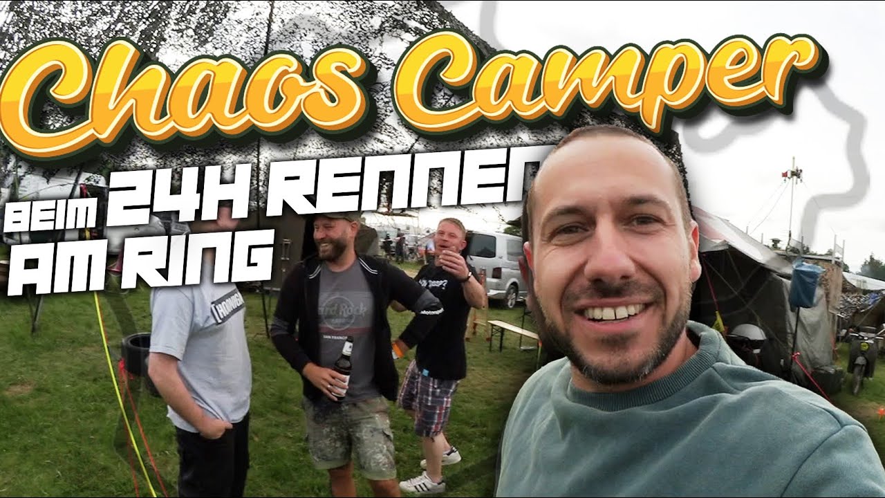 HOWDEEP // CHAOS CAMPER BEIM 24H RENNEN AM NÜRBURGRING - VLOG TEIL 1