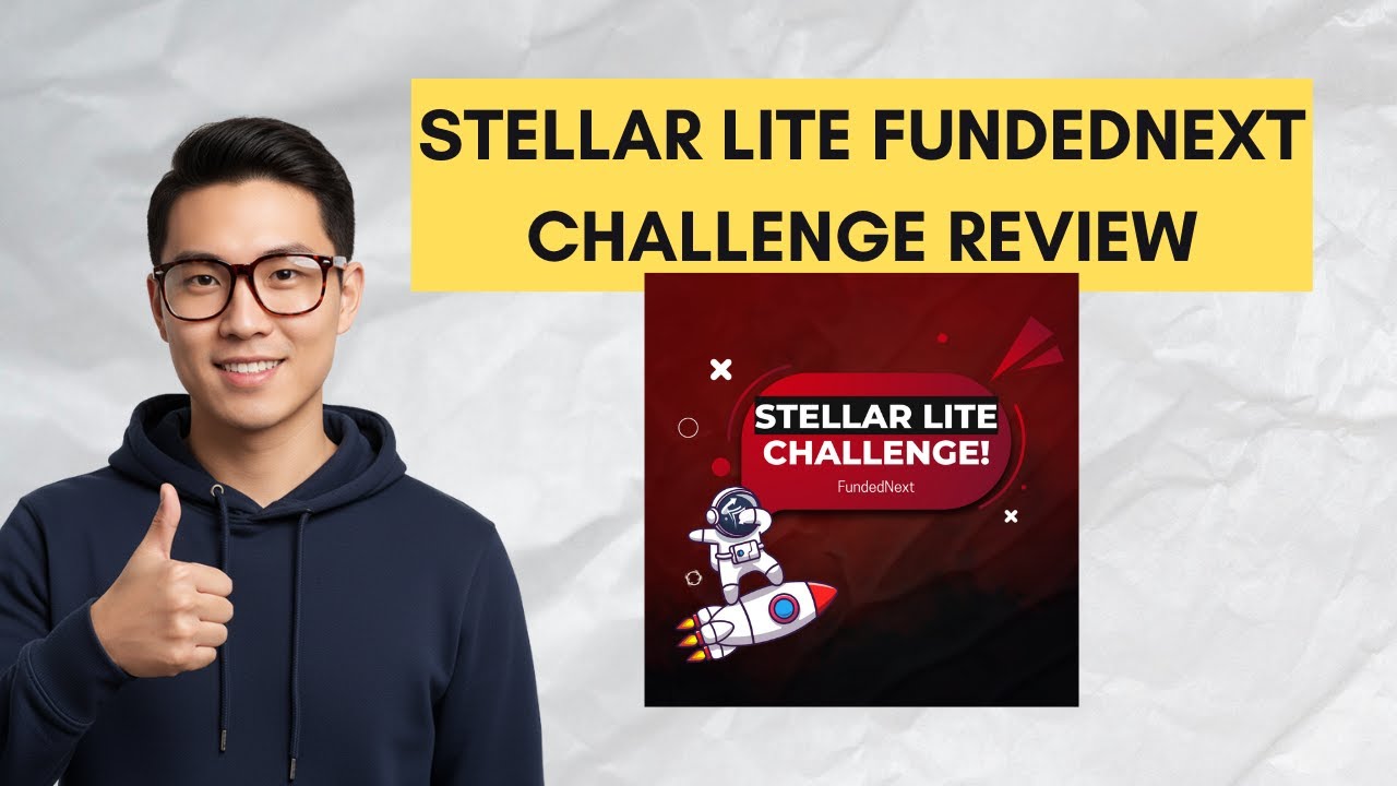 Stellar Lite Fundednext Challenge Review (2025)