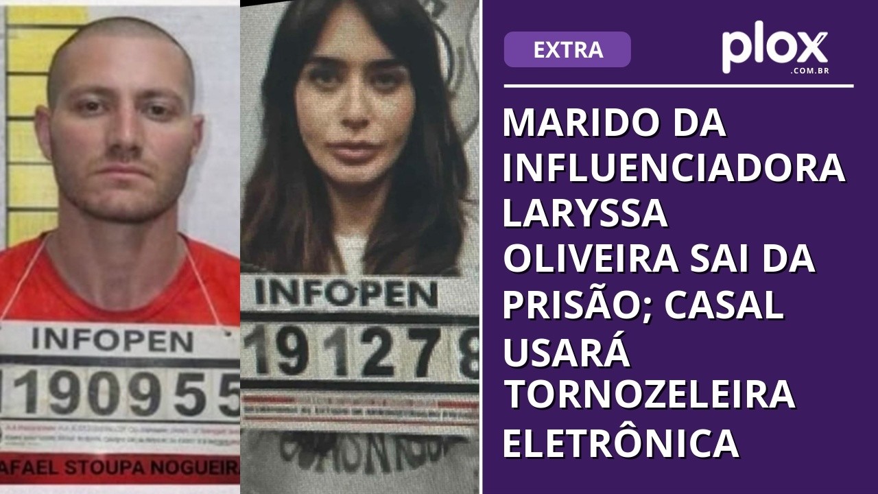 Marido da influenciadora Laryssa Oliveira sai da prisão; casal usará tornozeleira eletrônica