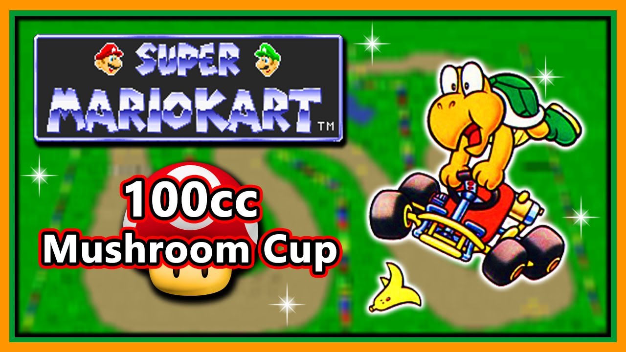 Super Mario Kart (SNES) - 100cc Mushroom Cup | Koopa Troopa