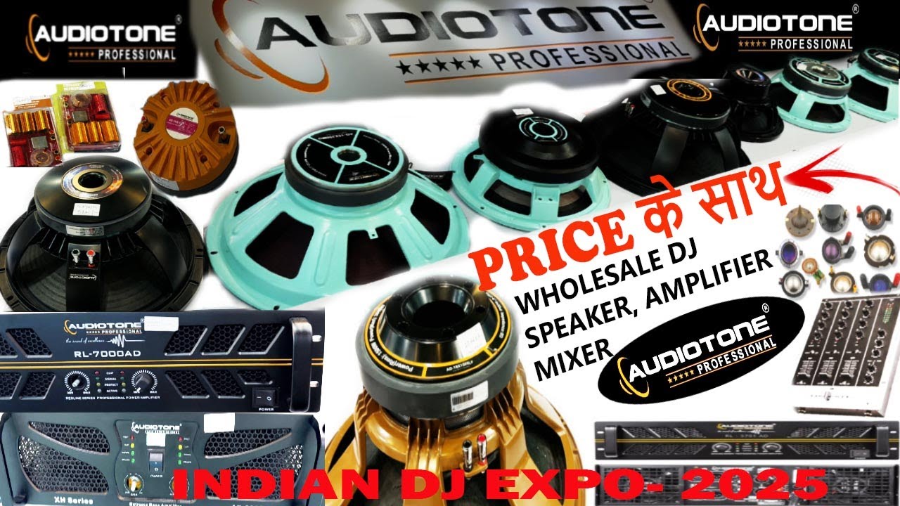 AUDIOTONE ALL SPEAKER & AMPLIFIER WITH PRICE 2025|| #audiotone #djexpo #indiandjexpo2025 #djsetup