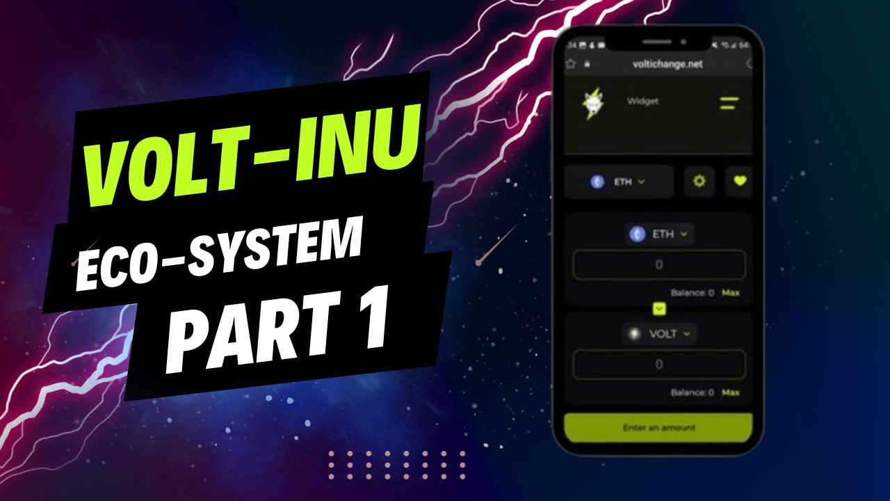 VOLT-INU ECO-SYSTEM PART 1- VOLTICHANGE