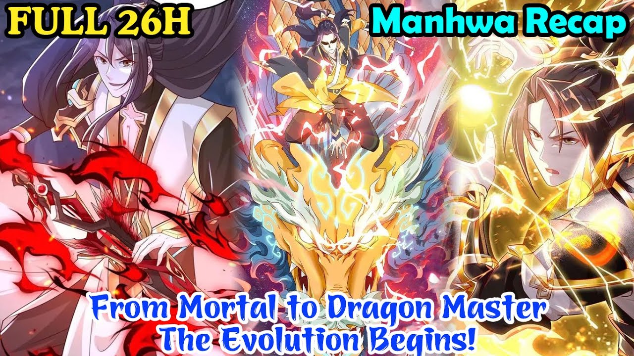 Full 26H | Dragon Master 1-421 | Manhwa Recap | Manhwa System | Best Manhwa 2025