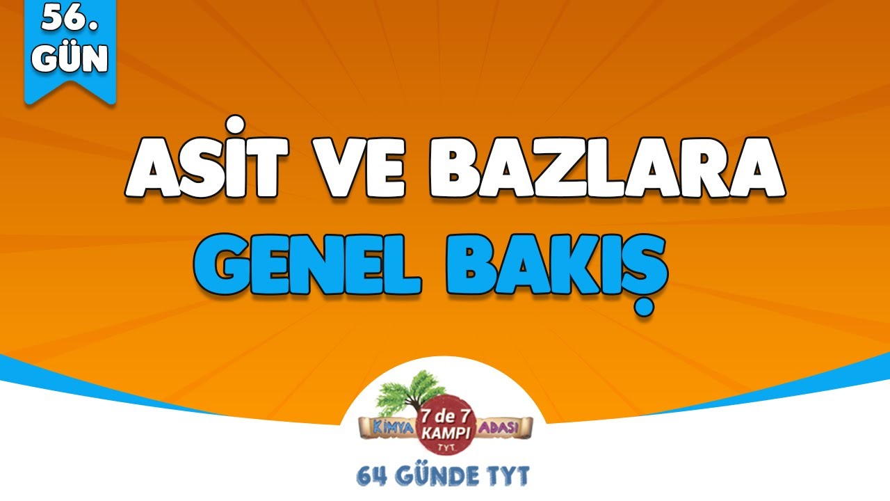 📌56.GÜN | Asit ve Bazlara Genel Bakış 🤓 Kimya Adası #tytkimya