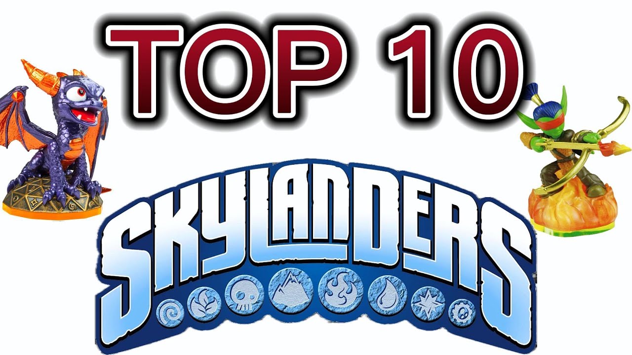 Meine TOP 10 lieblings Skylanders aller Zeiten